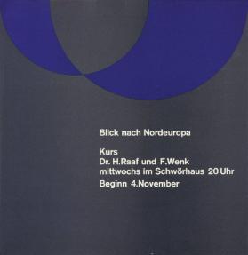 Blick nach Nordeuropa - Kurs Dr. H. Raaf und F.Wenk