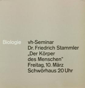 Biologie - vh-Seminar - Dr. Friedrich Stammler - "Der Körper des Menschen" - Freitag, 10. März - Schwörhaus 20 Uhr