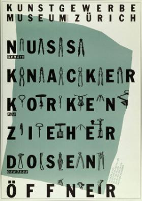 Kunstgewerbemuseum Zürich - Nussknacker - Korkenzieher - Dosenöffner - 25. Okt. 80 - 4. Jan. 81