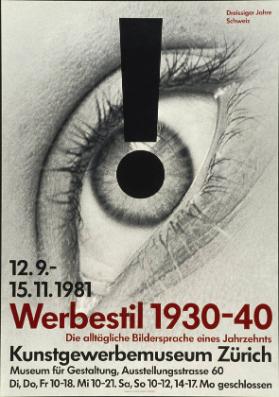 Werbestil 1930-40 - Die alltägliche Bildersprache eines Jahrzehnts - Kunstgewerbemuseum Zürich 12.9. - 15.11. 1981
