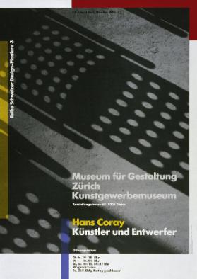 Museum für Gestaltung Zürich - Kunstgewerbemuseum - Hans Coray - Reihe Schweizer Design-Pioniere 3 - 20. August - 5. Oktober 1986