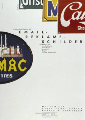 Email-Reklame-Schilder  - Museum für Gestaltung Zürich - Kunstgewerbemuseum - 7. Januar bis 22. Februar 1987