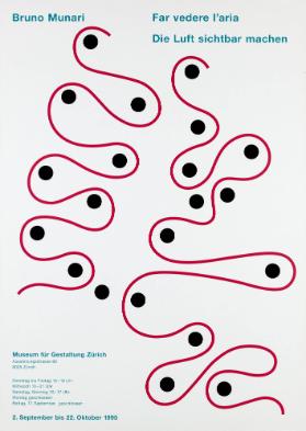 Bruno Munari - Far vedere l'aria - Die Luft sichtbar machen - Museum für Gestaltung Zürich - 2. September bis 22. Oktober 1995