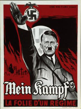 Mein Kampf - La folie d'un regime