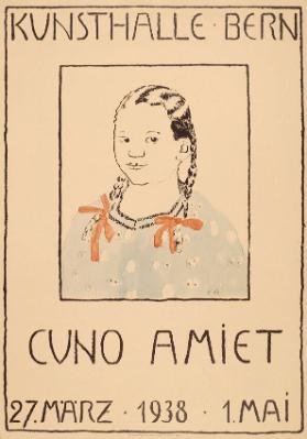 Kunsthalle Bern - Cuno Amiet - 27.März 1938 1.Mai