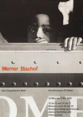 Werner Bischof - Das fotografische Werk - Gewerbemuseum Basel