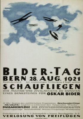 Bider-Tag - Bern 28. Aug. 1921 - Schaufliegen der Militär- und Zivilaviatik zu Gunsten eines Denksteines für Oskar Bider