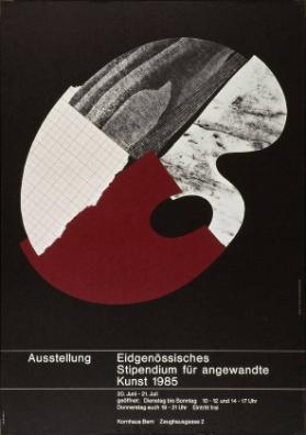 Ausstellung - Eidgenössisches Stipendium für angewandte Kunst 1985 - Kornhaus Bern