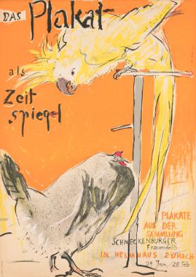 Das Plakat als Zeitspiegel - Plakate aus der Sammlung Schneckenburger - 24.Jan. - 28.Feb.