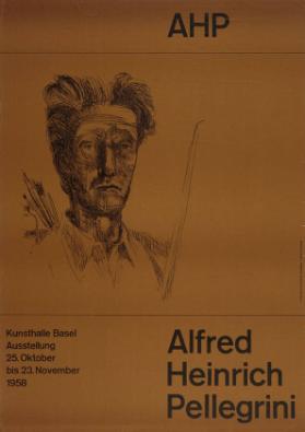 AHP - Alfred Heinrich Pellegrini - Kunsthalle Basel - 25. Oktober - 23. November 1958