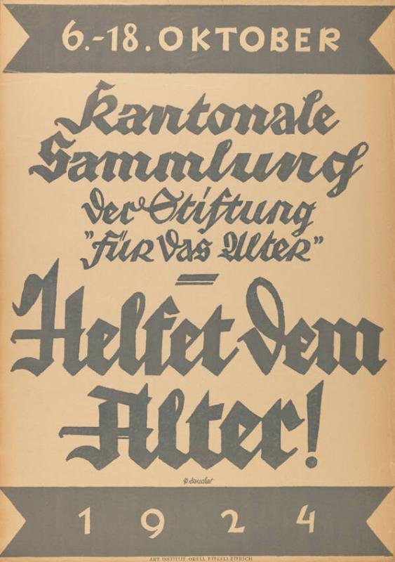 6. - 18. Oktober - Kantonale Sammlung der Stiftung "Für das Alter" - Helfet dem Alter ! - 1924