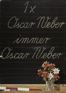 1 x Oscar Weber immer Oscar Weber