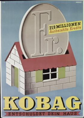 Kobag - 21,9 Millionen ausbezahlte Kredite - Kobag entschuldet dein Haus