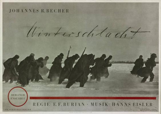 Johannes R. Becher - Winterschlacht - Regie: E. F. Burian - Musik: Hanns Eisler