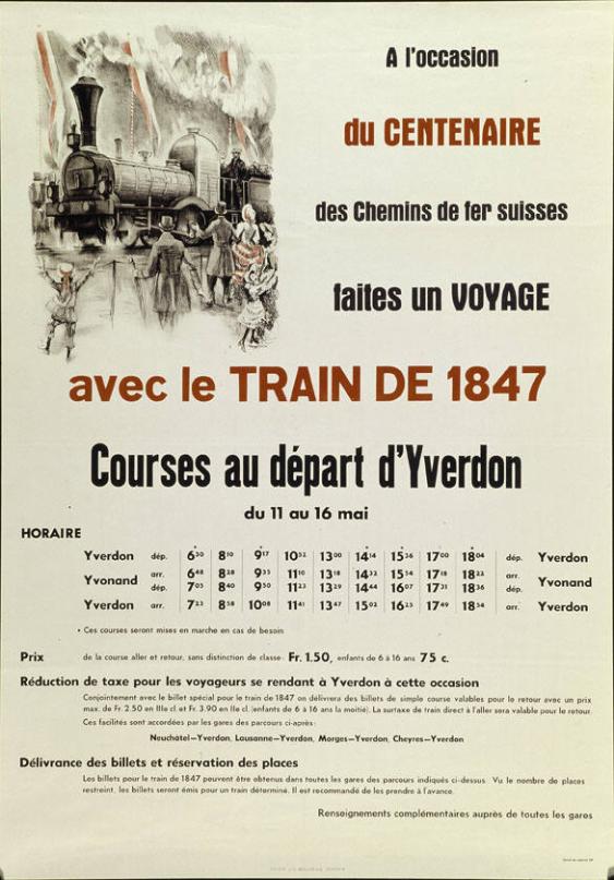 A l'occasion du centenaire des chemins de fer suisses faites un voyage avec le train de 1847