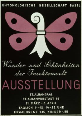 Entomologische Gesellschaft Basel - Wunder und Schönheiten der Insektenwelt - Ausstellung - St. Albansaal