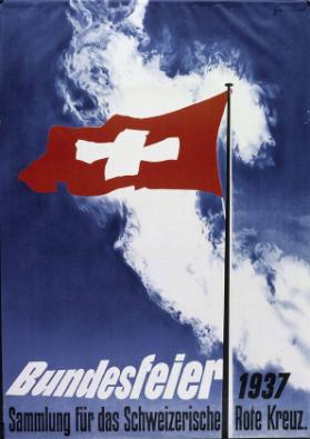Bundesfeier 1937 - Sammlung für das Schweizerische Rote Kreuz