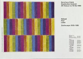 Kunsthaus Zürich - Graphisches Kabinett - Richard Paul Lohse - Zeichnungen 1935-1985