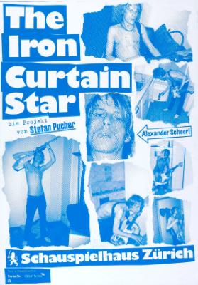 The Iron Curtain Star - Ein Projekt von Stefan Pucher - Schauspielhaus Zürich