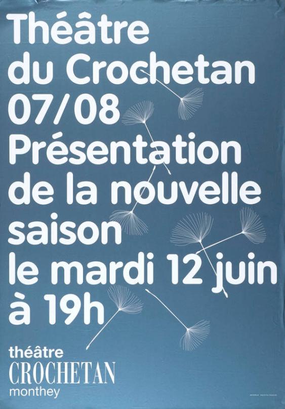 Théâtre du Crochetan 07/08 - Présentation de la nouvelle saison