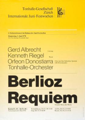 Tonhalle-Gesellschaft Zürich - Internationale Juni-Festwochen - Berlioz - Requiem