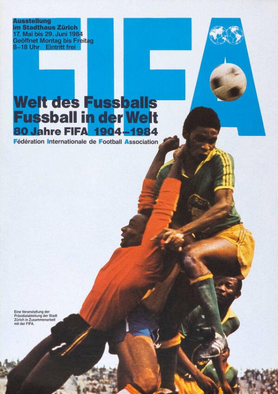 FIFA - Welt des Fussballs - Fussball in der Welt - Stadthaus Zürich