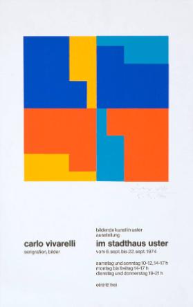 Carlo Vivarelli im Stadthaus Uster - Serigrafien, Bilder