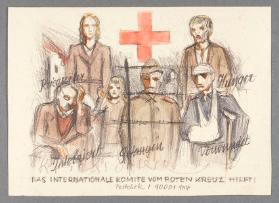 Kriegsopfer - Hunger - Interniert - Gefangen - Verwundet - Das Internationale Komitee vom Roten Kreuz hilft! Postchek I 90001 Genf
