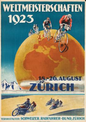 Weltmeisterschaften 1923 - Zürich - Veranstalter: Schweizer. Radfahrer-Bund, Zürich