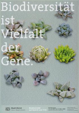 Biodiversität ist Vielfalt der Gene. - Stadt Zürich - Grün Stadt Zürich - Sonderschau - Sukkulenten-Sammlung Zürich