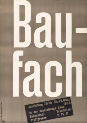 Baufach - Ausstellung Zürich in der Ausstellungs-Halle Badenerstr. - Stadtgrenze
