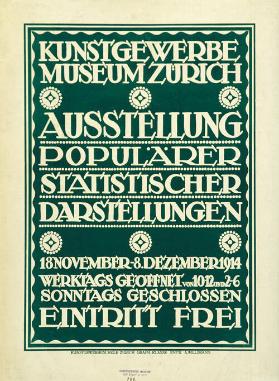 Kunstgewerbemuseum Zürich - Ausstellung Populärer Statistischer Darstellungen