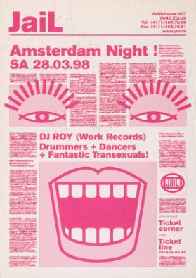 Jail - Amsterdam Night! - DJ Roy (Work Records) - Drummer + Dancers + Fantastic Transexuals!