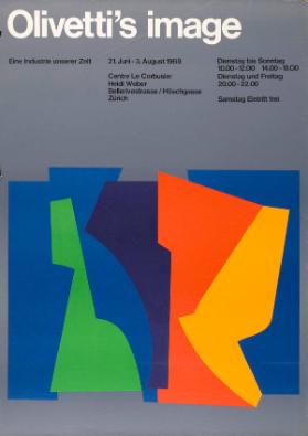Olivetti's Image - Eine Industrie unserer Zeit - Centre Le Corbusier, Zürich