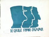 11 Atelier Populaire, De Gaulle – Franco – Salazar, FR 1968; Museum für Gestaltung Zürich, Plak…