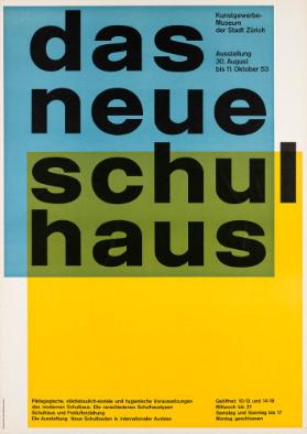 Das neue Schulhaus - Kunstgewerbemuseum - Ausstellung - 30. August bis 11. Oktober 1953