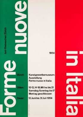 Forme nuove in Italia - Kunstgewerbemuseum - Ausstellung - 12. Juni bis 31. Juli 1954