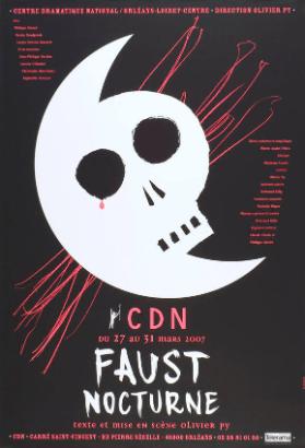 Centre Dramatique National / Orléans-Loiret-Centre - Direction Olivier Py - CDN - Faust nocturne