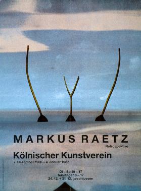 Markus Raetz - Retrospektive - Kölnischer Kunstverein