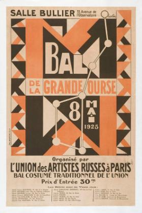 Bal de la grande ourse - 8 mai 1925 - Organisé par l'Union des Artistes Russes à Paris - Bal costumé traditionnel de l'Union (...)