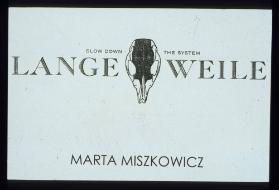 LANGE WEILE - SLOW DOWN THE SYSTEM ; Bild 1 ; Label  für fashion show final cut

