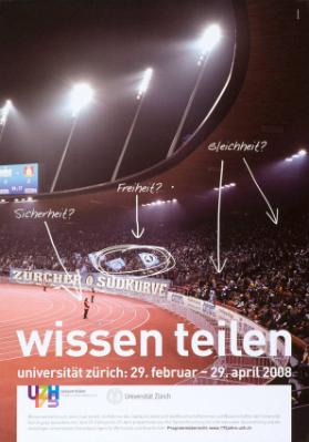 Sicherheit? Freiheit? Gleichheit? - wissen teilen - Universität Zürich