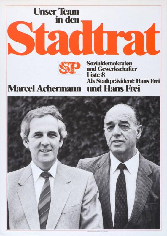 Unser Team in den Stadtrat - Sozialdemokraten und Gewerkschaftler Liste 8 - Marcel Achermann und Hans Frei