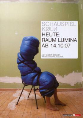 Schauspiel Köln - Heute: Raum Lumina - Von Vincent Crowley