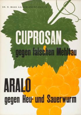 Cuprosan - gegen falschen Mehltau - Aralo - gegen Heu-und Sauerwurm