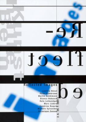 Kunsthalle Bern - Reflected images - Laetitia Bénat - Peter Dombrowe - Martin Guldimann - Bianca Hobusch - Reto Leibundgut - Marc Lüders - Sandrine Raquin - Michèle Sylvander - Véronique Zussau