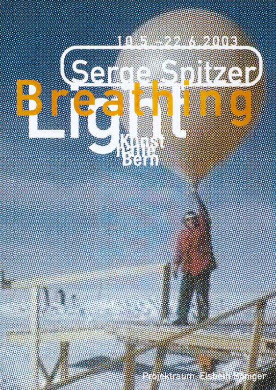 Kunsthalle Bern - Serge Spitzer - Breathing light - Projektraum Elsbeth Boniger