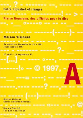 Entre alphabet et images - Pierre Neumann, des affiches pour le dire - Maison Visinand