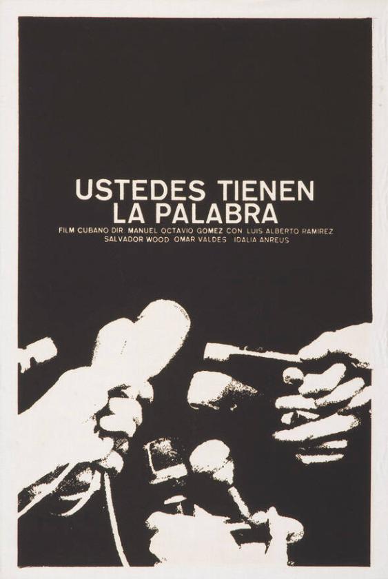 Ustedes tienen la palabra - Film cubano - Dir. Manuel Octavio Gomez