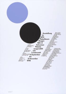 Ausstellung im APG Plakatforum Horgen - 100 + 3 Schweizer Plakate ausgewählt von S. Odermatt